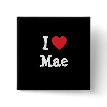 I love Mae heart T-Shirt buttons by funnycustomtshirts I love Mae heart T-Shirt buttons