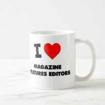 I Love Magazine Features Editors Coffee Mugs
