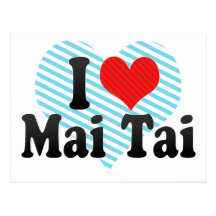 I Love Mai Tai Postcards