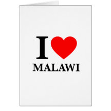 I Love Malawi Card