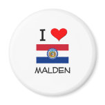 I Love Malden Missouri magnets