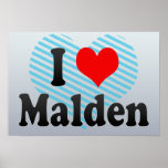 I Love Malden, United States posters