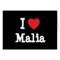 I love Malia heart T-Shirt cards