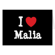 I love Malia heart T-Shirt Greeting Cards