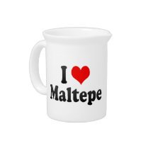I Love Maltepe, Turkey. Seviyorum Maltepe, Turkey Drink Pitcher