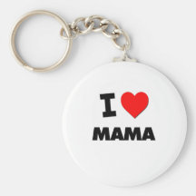 I Love Mama Key Chains