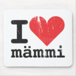 I Love Mämmi Mousepad