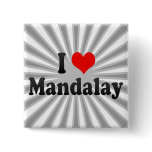 I Love Mandalay, Myanmar Buttons