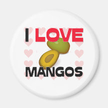 I Love Mangos Fridge Magnet