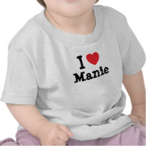 I love Manie heart T-Shirt by funnycustomtshirts I love Manie heart T-Shirt