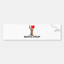 I Love Maple Syrup Bumper Stickers