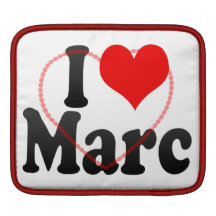 I love Marc iPad Sleeve