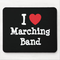 I love Marching Band heart custom personalized mousepads by funnycustomtshirts I love Marching Band heart custom personalized mousepads