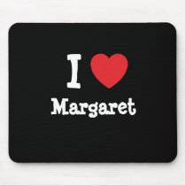 I love Margaret heart T-Shirt mousepads by funnycustomtshirts I love Margaret heart T-Shirt mousepads