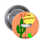 I love margaritas--Margarita Lovers T-Shirts Pins