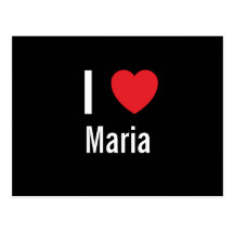 I love Maria Post Cards
