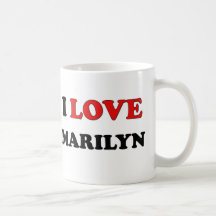 I Love Marilyn Coffee Mug