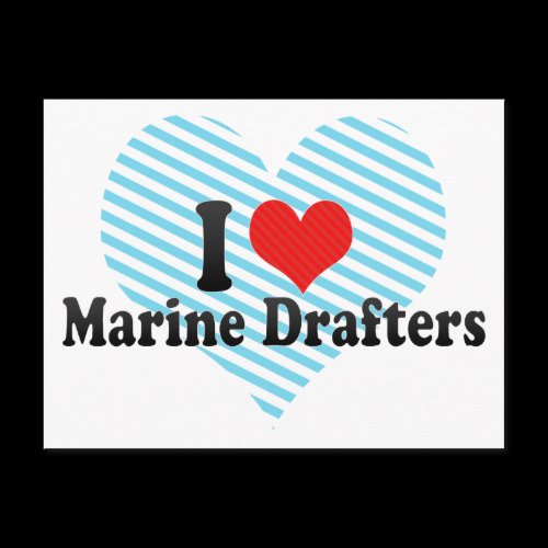 I Love Marine Drafters Post Card