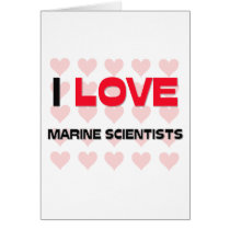 I LOVE MARINE SCIENTISTS cards by professions I LOVE MARINE SCIENTISTS cards