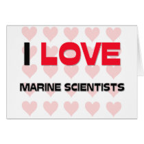 I LOVE MARINE SCIENTISTS cards by professions I LOVE MARINE SCIENTISTS cards