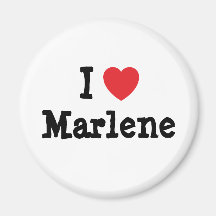 I love Marlene heart T-Shirt Magnets