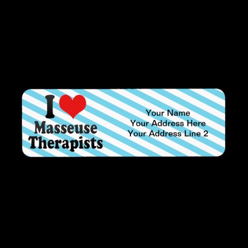 I Love Masseuse Therapists Return Address Label