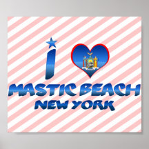 I love Mastic Beach, New York Poster