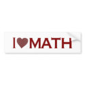 I Love Math bumper stickers