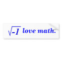 I love math. bumper stickers by maximus7 I love math. bumper stickers