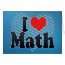 I Love Math Greeting Card