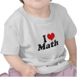 I Love Math T Shirt
