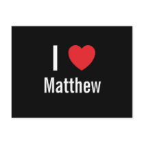 I love Matthew postcards by funnycustomtshirts I love Matthew postcards
