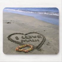 I love Maui Mouse Pad