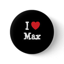 I love Max heart custom personalized buttons