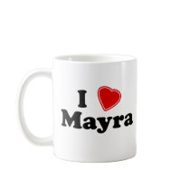 I Love Mayra Coffee Mugs