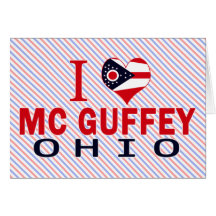 I love Mc Guffey, Ohio Card