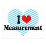 I Love Measurement Postcards