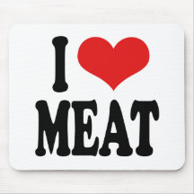 I Love Meat Mouse Pad