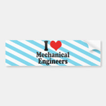 I Love Mechanical Engineers Bumper Sticker