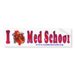 I Love Med School Bumper Stickers