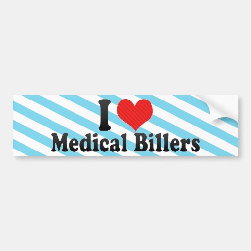 I Love Medical Billers Bumper Sticker Zazzle