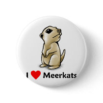 I love Meerkats Pin