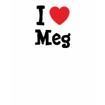 Me encanta Meg corazón T-Shirt by funnycustomtshirts Me encanta Meg corazón T-Shirt