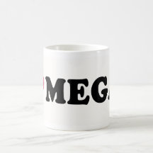 I LOVE MEGAN COFFEE MUG