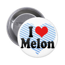 I Love Melon Pinback Buttons
