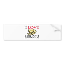I Love Melons bumper stickers