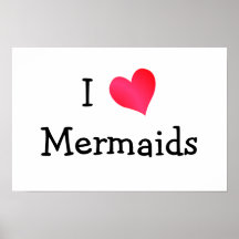 I Love Mermaids Print