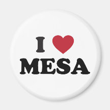 I Love Mesa Arizona Magnets