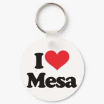 I Love Mesa keychains