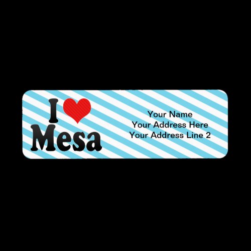I Love Mesa Custom Return Address Labels